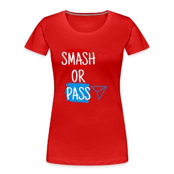 Smash or Pass - Frauen Premium Bio T-Shirt - Rot - Vorne - Mia (176cm)