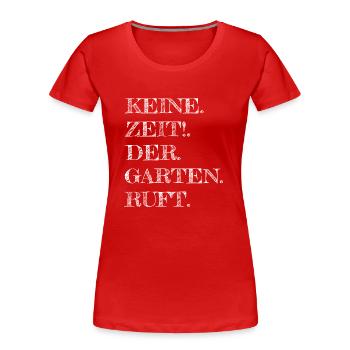 florist gärtner humor geschenkidee biogärtner - Frauen Premium Bio T-Shirt - Rot - Vorne - Mia (176cm)