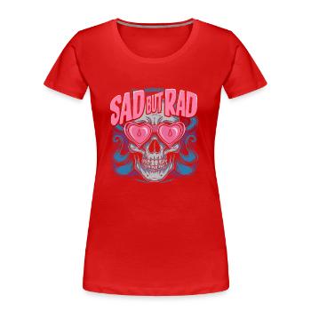 Melancholie mit Stil - Frauen Premium Bio T-Shirt - Rot - Vorne - Mia (176cm)
