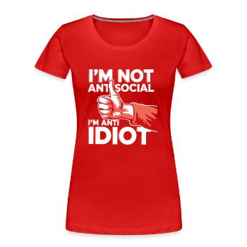 Pas fan de la bêtise - T-shirt bio Premium Femme - rouge - Devant - Mia (176cm)