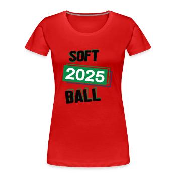 Softball Spieler Team Turnier Mannschaft in 2025 - Frauen Premium Bio T-Shirt - Rot - Vorne - Mia (176cm)