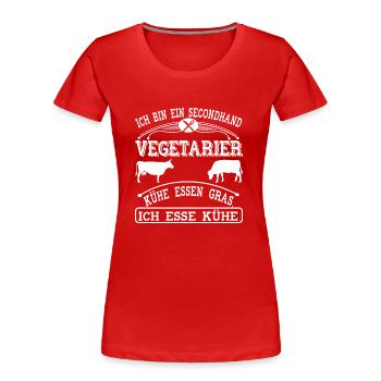 Secondhand Vegetarier - Frauen Premium Bio T-Shirt - Rot - Vorne - Mia (176cm)