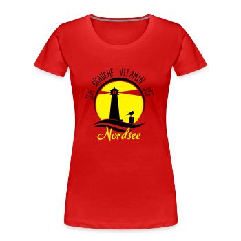Vitamin See Nordsee - Frauen Premium Bio T-Shirt - Rot - Vorne - Mia (176cm)