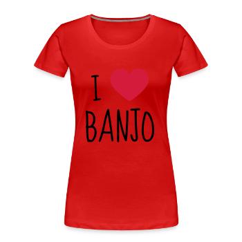 Banjo Banjo-Spieler Musik Musiker Musikerin - Frauen Premium Bio T-Shirt - Rot - Vorne - Mia (176cm)