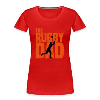 The Rugby Dad - Vater Team Sport Lustig Humor - Frauen Premium Bio T-Shirt - Rot - Vorne - Mia (176cm)
