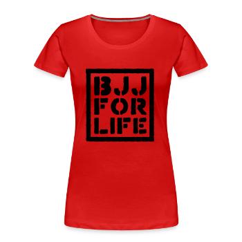 brazilian jiu jitsu bjj for life 02 - T-shirt bio Premium Femme - rouge - Devant - Mia (176cm)