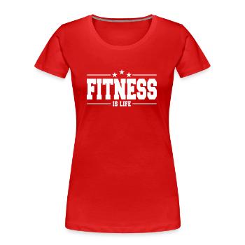 fitness is life 1 - Frauen Premium Bio T-Shirt - Rot - Vorne - Mia (176cm)