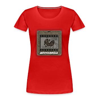 Une fourmi borgne sur une diapositive. Antcyclopédie - T-shirt bio Premium Femme - rouge - Devant - Mia (176cm)