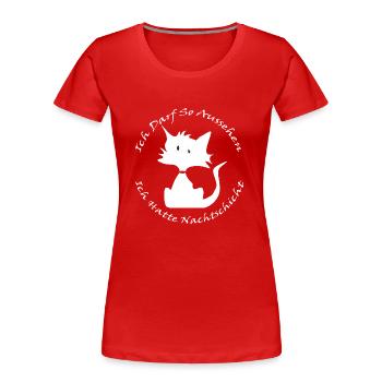 Ich darf so aussehen ich hatte Nachtschicht - Frauen Premium Bio T-Shirt - Rot - Vorne - Mia (176cm)