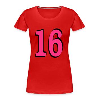 16th Birthday - Women's Premium Organic T-Shirt - red - Front - Mia (176cm)