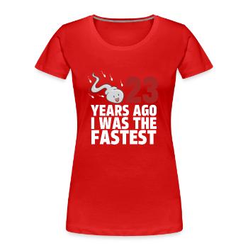23 Years Ago I Was The Fastest - Women's Premium Organic T-Shirt - red - Front - Mia (176cm)