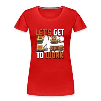 Bagger Baustelle Bauarbeiterin Mädchen I Geschenk - Frauen Premium Bio T-Shirt - Rot - Vorne - Mia (176cm)