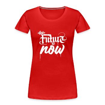 The Futur is Now - Ecology - Ecology - Women's Premium Organic T-Shirt - red - Front - Mia (176cm)