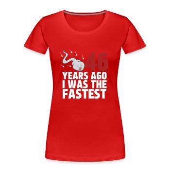 Il y a 46 ans, j’étais le plus rapide - T-shirt bio Premium Femme - rouge - Devant - Mia (176cm)