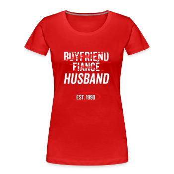 Boyfriend Fiancé Husband Est 1990 - Women's Premium Organic T-Shirt - red - Front - Mia (176cm)