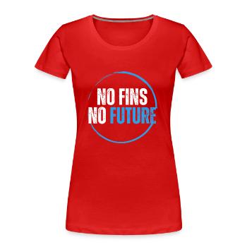 No Fins No Future Safe Sharks - Frauen Premium Bio T-Shirt - Rot - Vorne - Mia (176cm)