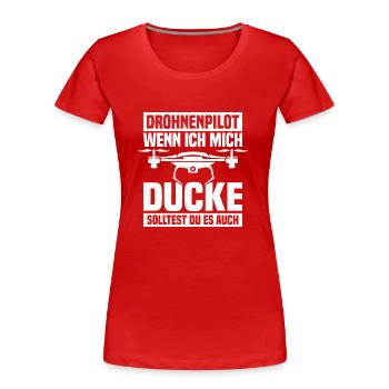 Drohnenpilot Wenn ich mich ducke Quadrocopter RC D - Frauen Premium Bio T-Shirt - Rot - Vorne - Mia (176cm)