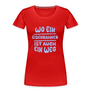 Eisenbahner Eisenbahner - Frauen Premium Bio T-Shirt - Rot - Vorne - Mia (176cm)