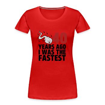 Il y a 40 ans, j’étais le plus rapide - T-shirt bio Premium Femme - rouge - Devant - Mia (176cm)
