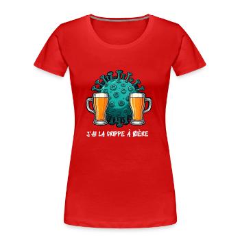 Ich habe eine Biergrippe - Frauen Premium Bio T-Shirt - Rot - Vorne - Mia (176cm)