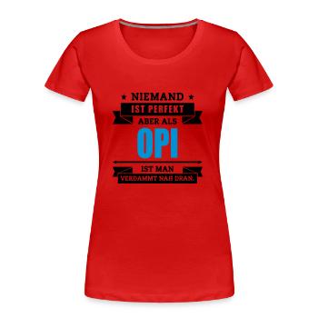 Funshirt Opi - Frauen Premium Bio T-Shirt - Rot - Vorne - Mia (176cm)