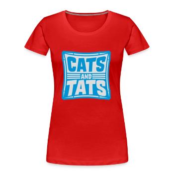 cats and tats Zitat - Frauen Premium Bio T-Shirt - Rot - Vorne - Mia (176cm)