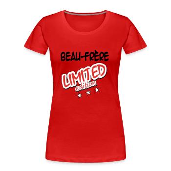 Schwager LIMITIERTE AUFLAGE - Frauen Premium Bio T-Shirt - Rot - Vorne - Mia (176cm)