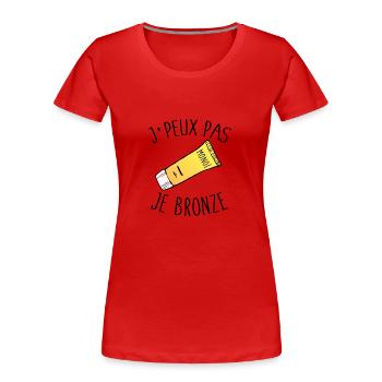 Je peux pas je bronze - T-shirt bio Premium Femme - rouge - Devant - Mia (176cm)