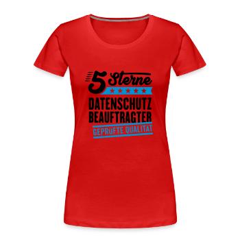 5Sterne Datenschutzbeauftragter - Frauen Premium Bio T-Shirt - Rot - Vorne - Mia (176cm)