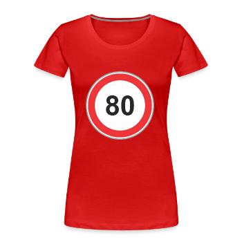 Road sign 80 - Women's Premium Organic T-Shirt - red - Front - Mia (176cm)