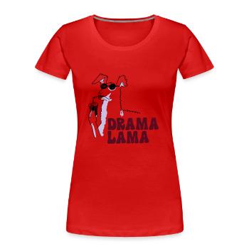 Drama Lama - Frauen Premium Bio T-Shirt - Rot - Vorne - Mia (176cm)