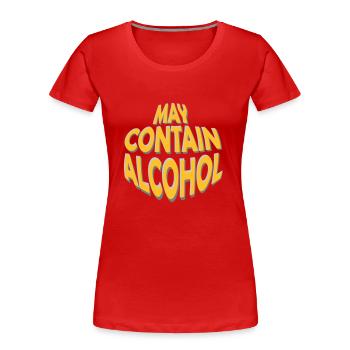 Bierbauch Kann Alkohol enthalten - Frauen Premium Bio T-Shirt - Rot - Vorne - Mia (176cm)