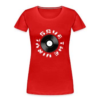 Save The Vinyl - Women's Premium Organic T-Shirt - red - Front - Mia (176cm)