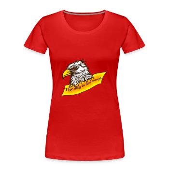 Adlerkopf Spruch The sky is not enough - Frauen Premium Bio T-Shirt - Rot - Vorne - Mia (176cm)