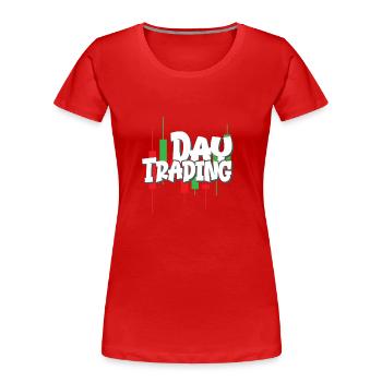 Day Trading - Frauen Premium Bio T-Shirt - Rot - Vorne - Mia (176cm)