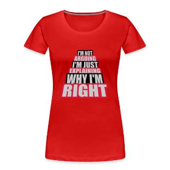 Je ne discute pas - T-shirt bio Premium Femme - rouge - Devant - Mia (176cm)
