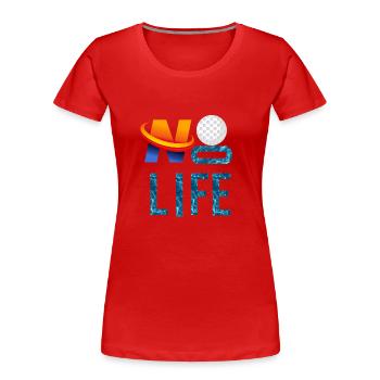 KEIN GOLF, KEIN LEBEN - Frauen Premium Bio T-Shirt - Rot - Vorne - Mia (176cm)