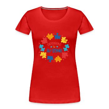 ANDERS IST AUTIST ASPERGER ADHS LIEBE SPRUCH MOTIV - Frauen Premium Bio T-Shirt - Rot - Vorne - Mia (176cm)