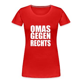 Omas gegen Rechts! - Frauen Premium Bio T-Shirt - Rot - Vorne - Mia (176cm)