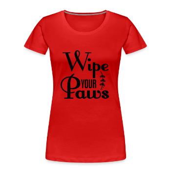Essuyez vos pattes - T-shirt bio Premium Femme - rouge - Devant - Mia (176cm)