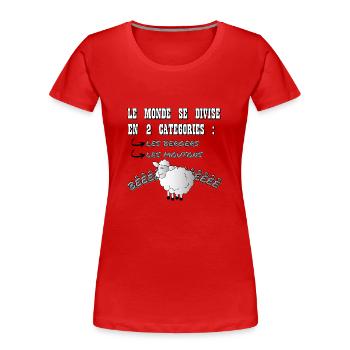 LE MONDE SE DIVISE EN 2 CATEGORIES - T-shirt bio Premium Femme - rouge - Devant - Mia (176cm)
