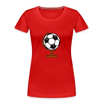WELT - GLOBUS - ERDE - FUßBALL - SPORT - Frauen Premium Bio T-Shirt - Rot - Vorne - Mia (176cm)