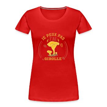Je Peux Pas J'ai girolle Drôles Champignon girolle - T-shirt bio Premium Femme - rouge - Devant - Mia (176cm)