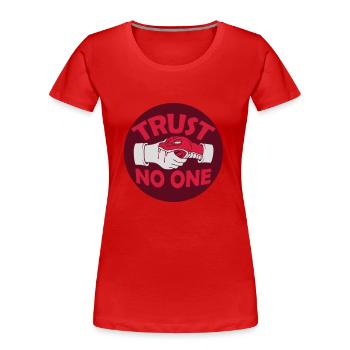 ne faites confiance à personne pour ne citer - T-shirt bio Premium Femme - rouge - Devant - Mia (176cm)