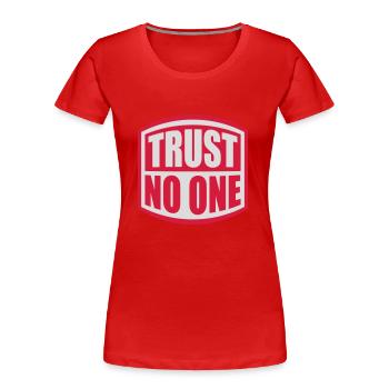 ne faites confiance à personne pour ne citer - T-shirt bio Premium Femme - rouge - Devant - Mia (176cm)