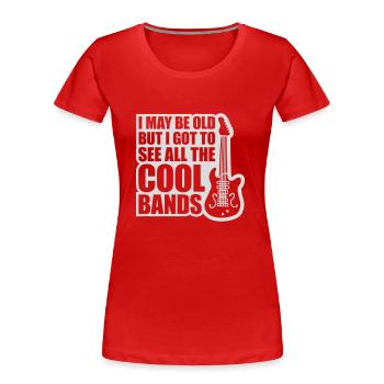 Je suis peut-être vieux - T-shirt bio Premium Femme - rouge - Devant - Mia (176cm)