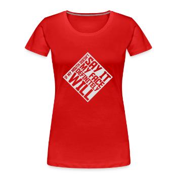 Mon visage le fera certainement - T-shirt bio Premium Femme - rouge - Devant - Mia (176cm)
