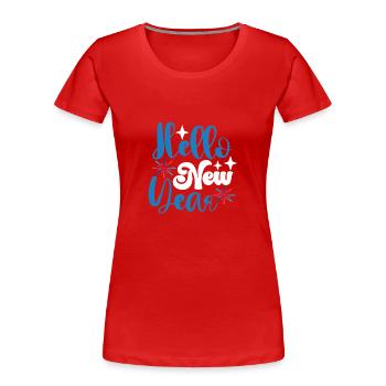 Hello New Year - Frauen Premium Bio T-Shirt - Rot - Vorne - Mia (176cm)