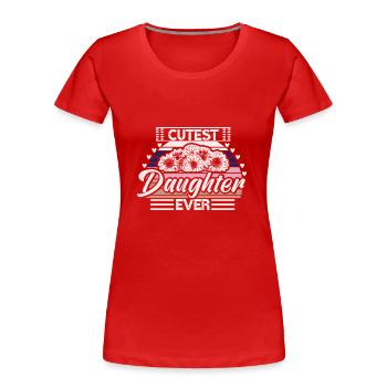 Daughter Family Lustig Gift Idea - Women's Premium Organic T-Shirt - red - Front - Mia (176cm)