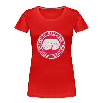 Je me suis rasé les couilles - T-shirt bio Premium Femme - rouge - Devant - Mia (176cm)